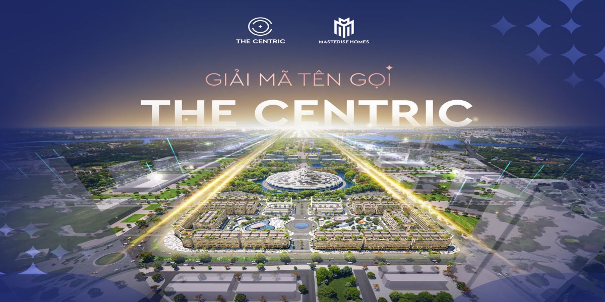 The Centric - Biểu tượng thương mại 